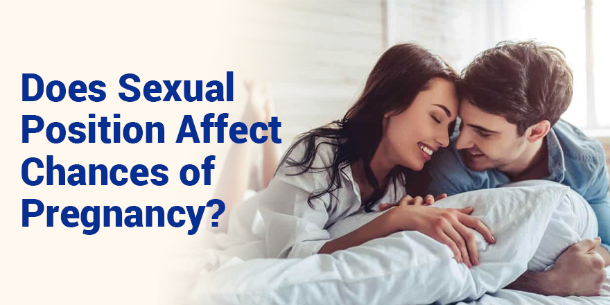 Does Sexual Position Affect Chances of Pregnancy?